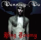 Picture for song 'King Jeremy' by artist 'DERRING-DO'