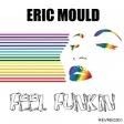 Picture for song 'Feel Funkin'' by artist 'Eric Mould'