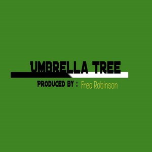 Picture for song 'Umbrella Tree (instrumental) by Frea Robinson' by artist 'Frea Robinson'