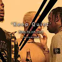 Picture for song ''Keep Quiet' 94 bpm prod by ish 1300' by artist 'ish 1300'