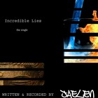 Picture for song 'Incredible Lies' by artist 'Jaelen'