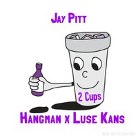 Picture for song 'Jay Pitt - 2 Cups ft Mackie Reed & Luse Kanz' by artist 'Jay Pitt'