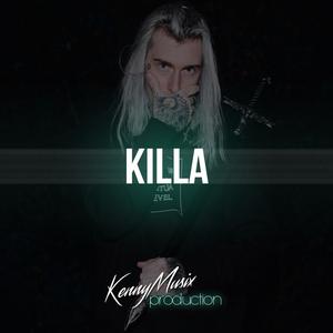 Picture for song 'Killa' by artist 'KenNYMusix'