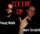 Picture for song 'Young Noble & Marc Scratch - Lettin' Up' by artist 'Marc Scratch'