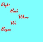 Picture for song 'Right Back Where We Began' by artist 'Pete Dowan'