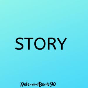 Picture for song 'Story' by artist 'RelevantBeats90'