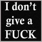 Picture for song 'I Dont Give A- Ft. A-Dub & Rez'd Out Dee' by artist 'RuthlessJay'