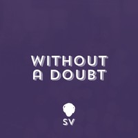 Picture for song 'Without a Doubt' by artist 'Scout Verity Beats'