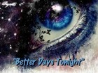 Picture for song 'Better Days Tonight' by artist 'Turquoise Rose'