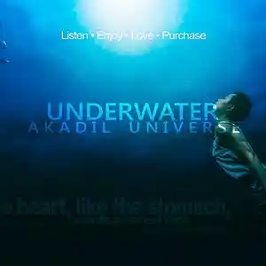 Picture for song 'Akadil Universe - Underwater' by artist 'Akadil Universe'