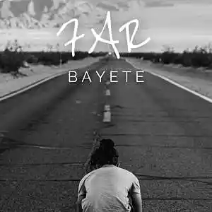 Picture for song 'Far (upbeat trap)' by artist 'Bayete'
