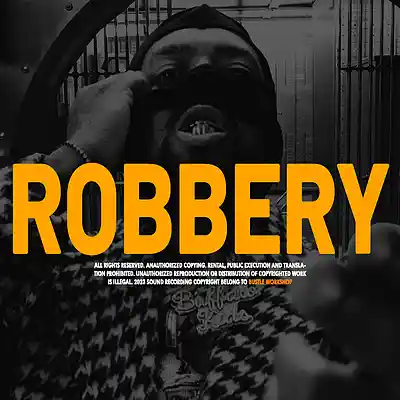 Picture for song 'ROBBERY (BUY 1 GET 2 FREE)' by artist 'BUSTLE WORKSHOP'