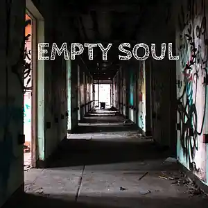 Picture for song '"Empty Soul" (Produced by Cubesonics.com)' by artist 'Cubesonics.com'
