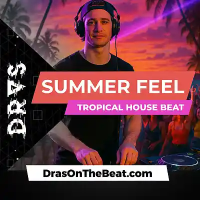 Picture for song 'Summer Feel' by artist 'Dras On The Beat'