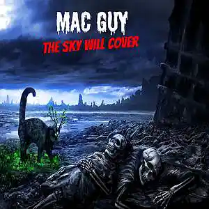 Picture for song 'Mac Guy - The sky will cover' by artist 'Mac Guy'