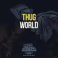 Picture for song '*BANGER* THUG WORLD' by artist 'Mol Puzzle'