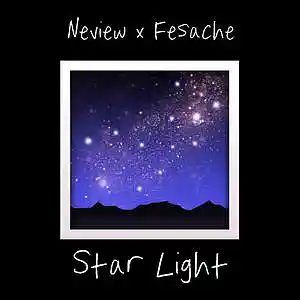 Picture for song 'Neview x Fesache - Star Light' by artist 'Neview'
