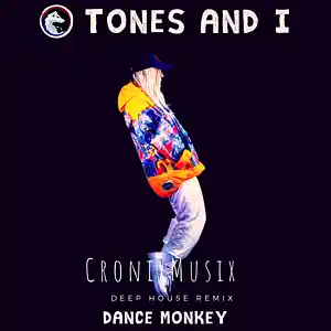 Picture for song 'Tones and I - Dance Monkey (remix)' by artist 'Tones and I - Dance Monkey (remix)'