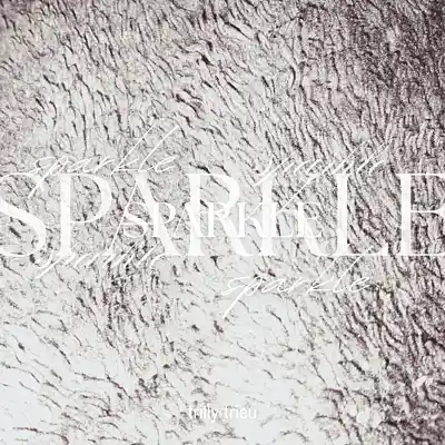 Picture for song '"SPARKLE"' by artist 'Trilly Trieu'