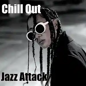 Picture for song 'Chill Out' by artist 'Jazz Attack'