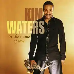 Picture for song 'Kim Waters - Step In The Name Of Love' by artist 'JAZZCRUSADER'