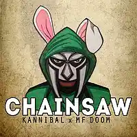 Picture for song 'Chainsaw****HARD / GANGSTA / OLD SCHOOL****FREE DL' by artist 'Kannibal Beats'