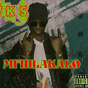 Picture for song 'MFIHLAKALO' by artist 'VKS IQHAWE'