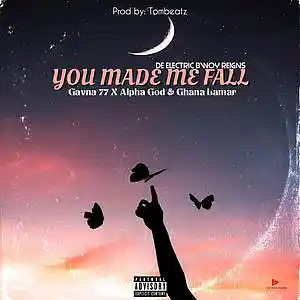 Picture for song 'De Electric Bwoy Reigns_You Made Me Fall_Ft Gavna7' by artist 'De Electric Bwoy Reigns'