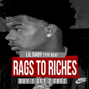 Picture for song 'Rags to Riches | Lil Baby Type Beat' by artist 'Exclusive DJ Beatz'