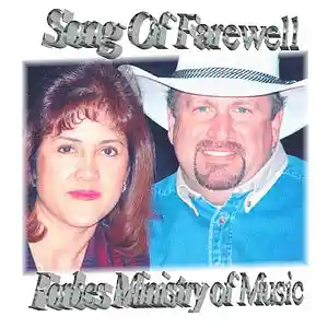 Picture for song 'Song Of Farewell' by artist 'Forbes Ministry Of Music'