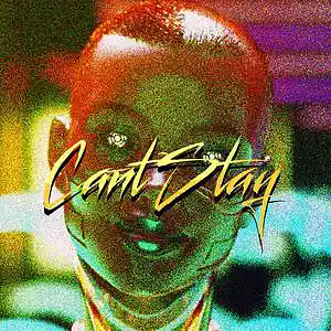 Picture for song '*NEW*CantStay' by artist 'iDBeatz Productions'