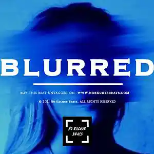 Picture for song 'TrapSoul "Blurred" BUY 2 GET 1 FREE' by artist 'No Excuse Beats'