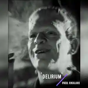 Picture for song ''DELIRIUM' - PROD. RIKKA.RIX' by artist 'rikka.rix'