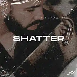 Picture for song '"Shatter" Drake Type Beat' by artist '21 Gang Beats'