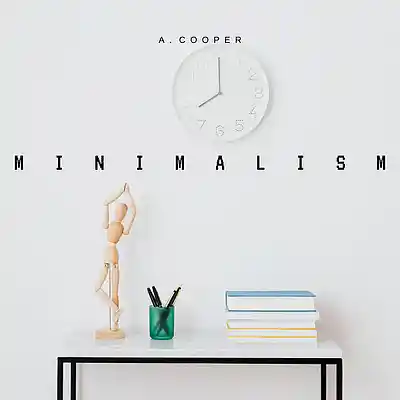 Picture for song 'Minimalism' by artist 'A. Cooper'