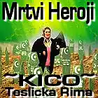 Picture for song 'Mrtvi Heroji' by artist 'BUP n DJ KICO'