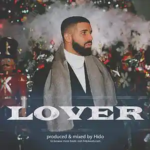Picture for song '[ Drake Type Beat ] - LOVER' by artist 'Hido'