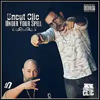 Picture for song 'Uncut Clic - Under Your Spell' by artist 'Kodiac Sizzle ( Uncut Clic )'