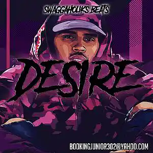 Picture for song '!!NEW!! Desire' by artist 'SWAGGAHOLIKS BEATS'
