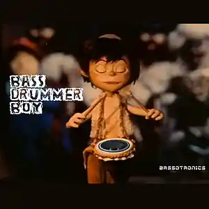 Picture for song 'Bass Drummer Boy' by artist 'BASSOTRONICS'