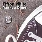 Picture for song 'Yankee Dime' by artist 'Effron White'