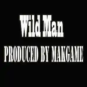 Picture for song 'Wild Man (Makgame Original Mix)' by artist 'Makgame'
