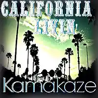 Picture for song 'California Livin' (CD Single) Mastered for iTunes' by artist 'Tha Kamakaze'