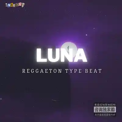 Picture for song '" LUNA " - Reggaeton Type Beat' by artist 'Anarchy Beats'