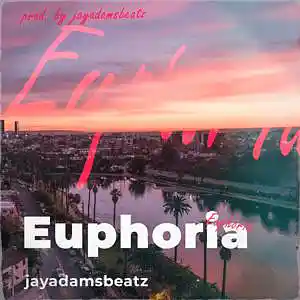 Picture for song 'Euphoria' by artist 'jayadamsbeatz'