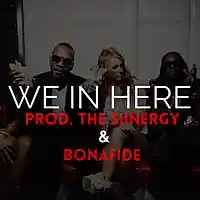 Picture for song 'We In Here * Dope * FREE DL' by artist 'The Siinergy'