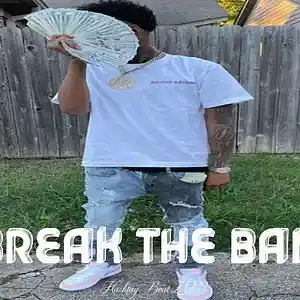 Picture for song 'Break The Bank' by artist 'Hashtag6eatZ033'
