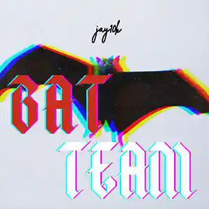 Picture for song 'BAT TEAM ( G EAZY, TYGA, KID INK)' by artist 'Jay10k producer'