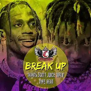 Picture for song 'Break Up (Travis Scott Juice WRLD type beat)' by artist 'Chorderline'