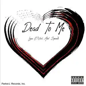 Picture for song 'Dead To Me - Logan J. (feat. Ariel Symone)' by artist 'Logan J.'